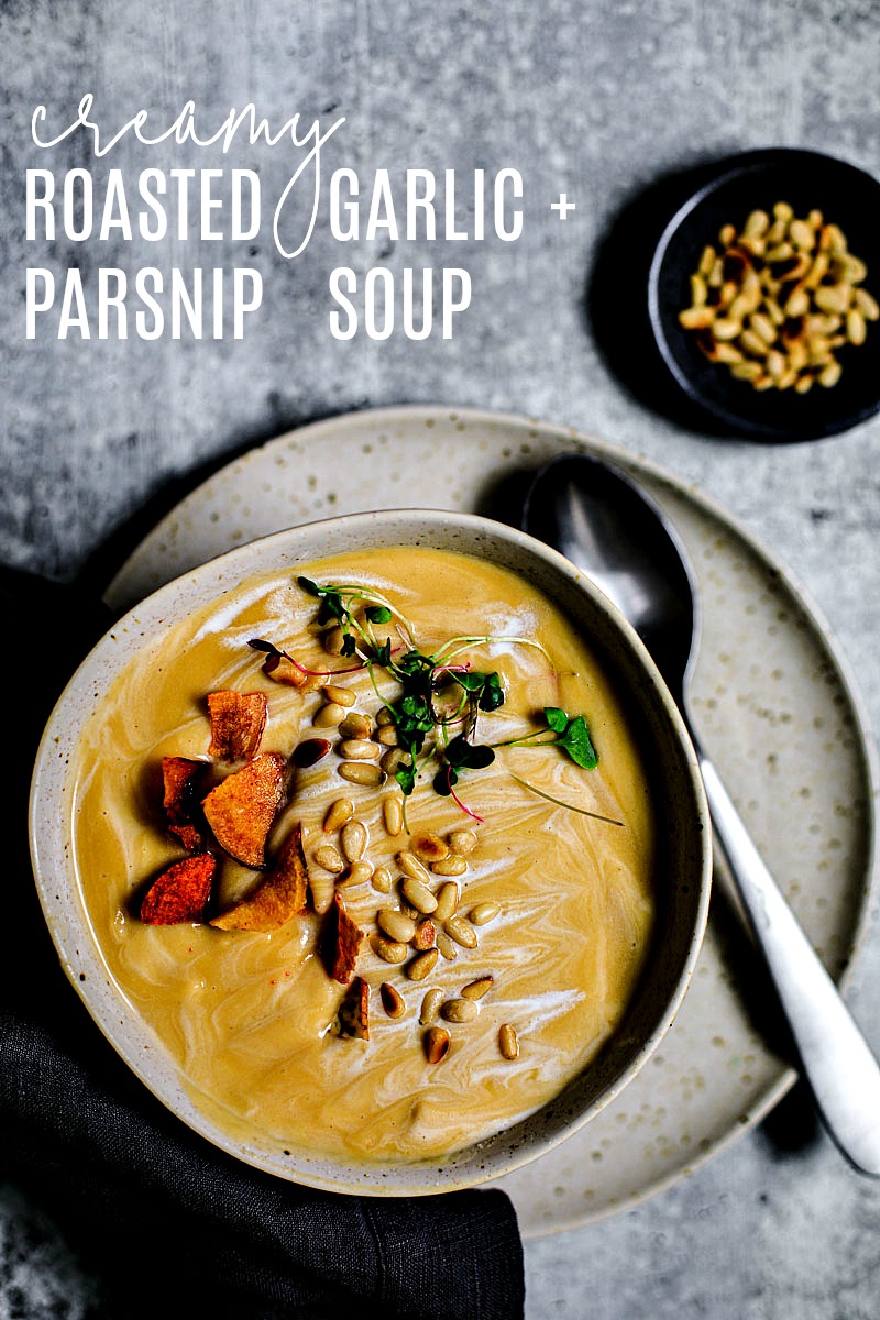 creamy roasted garlic and parsnip soup