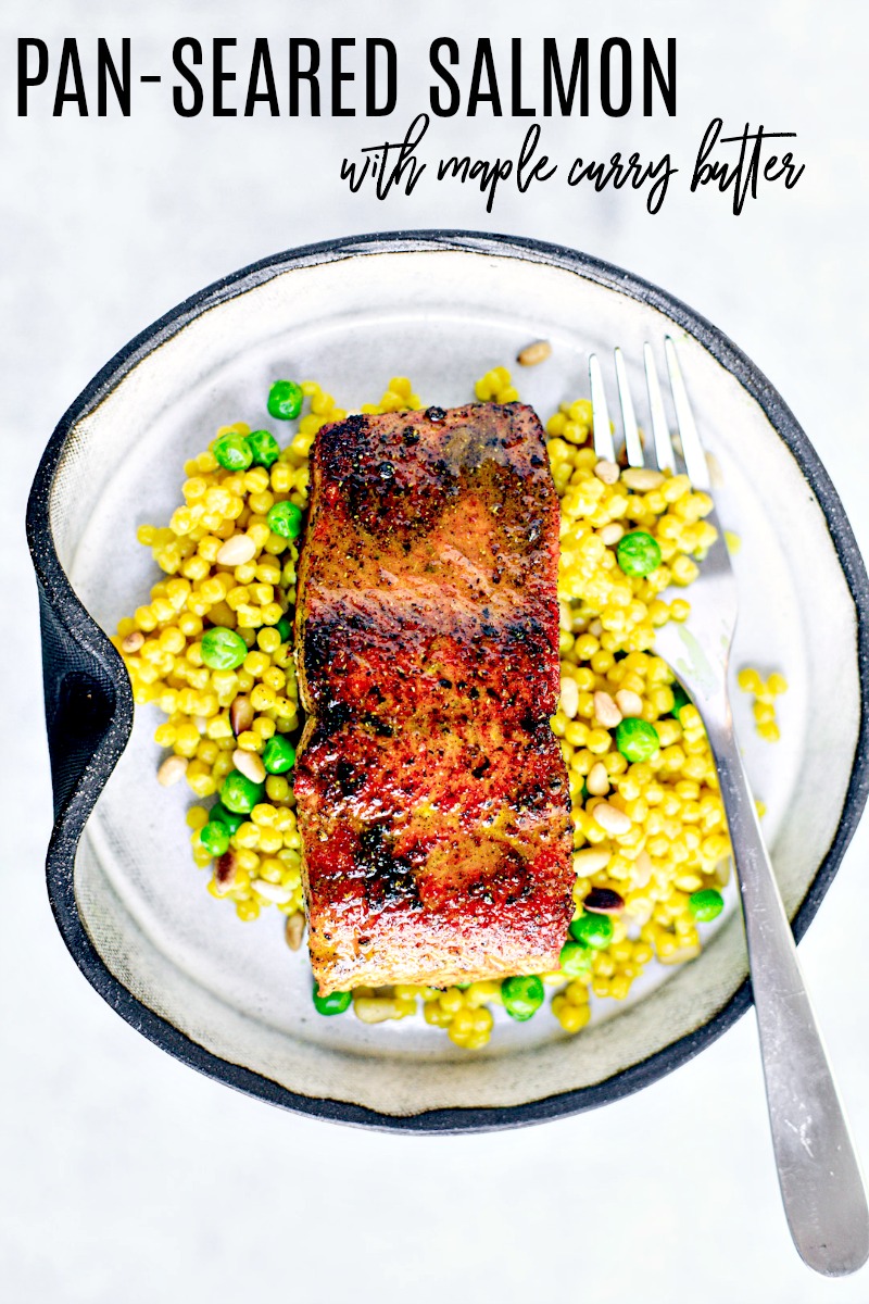 Pan-Seared Salmon with Maple Curry Butter - Killing Thyme